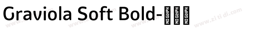Graviola Soft Bold字体转换
